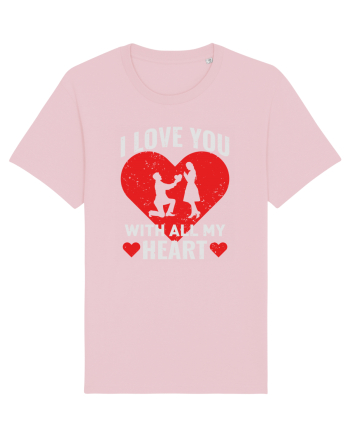 pentru îndrăgostiți - I love you with all my heart Cotton Pink
