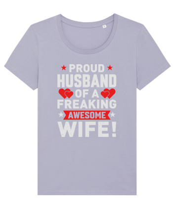 pentru îndrăgostiți - Proud husband of a freaking awesome wife Lavender
