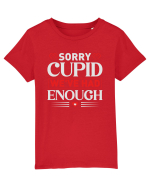 pentru îndrăgostiți - Sorry cupid we ve had enough Tricou mânecă scurtă  Copii Mini Creator