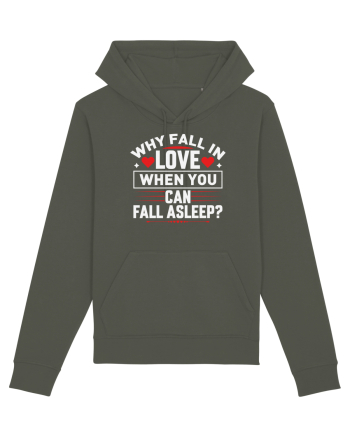 pentru îndrăgostiți - Why fall in love when you can fall asleep Khaki