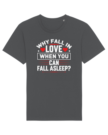 pentru îndrăgostiți - Why fall in love when you can fall asleep Anthracite