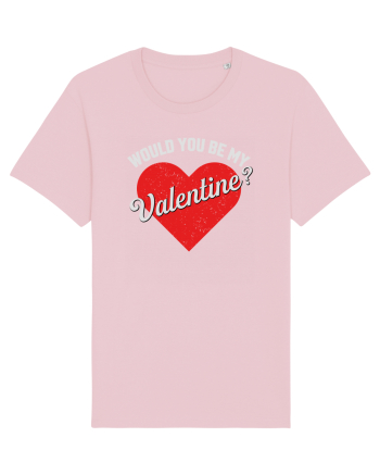 pentru îndrăgostiți - Would you be my valentine Cotton Pink