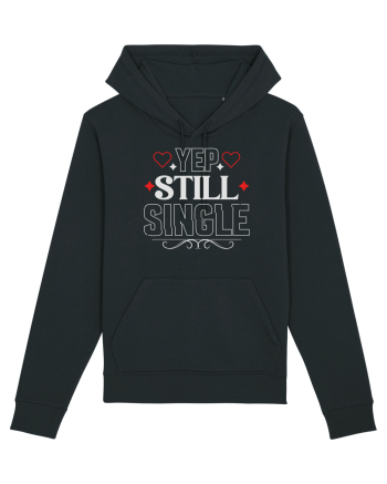 pentru îndrăgostiți - Yep still single Black