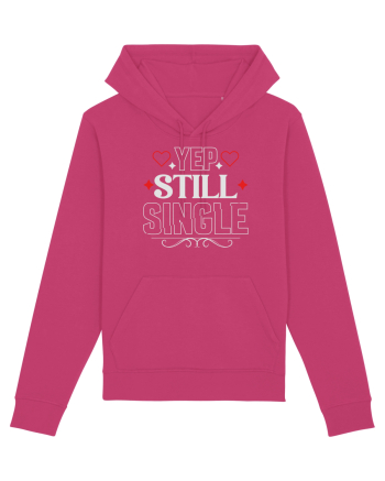 pentru îndrăgostiți - Yep still single Raspberry