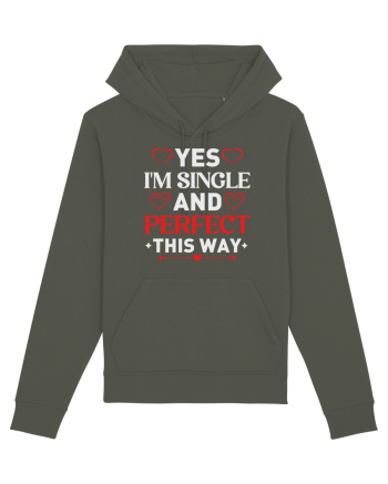 pentru îndrăgostiți - Yes I am single and perfect this way Khaki