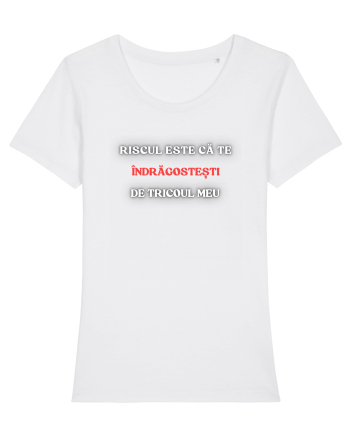 RISCUL SĂ TE ÎNDRĂGOSTEȘTI DE TRICOU White
