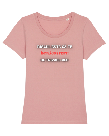 RISCUL SĂ TE ÎNDRĂGOSTEȘTI DE TRICOU Canyon Pink