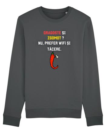 DRAGOSTE ȘI ZGOMOT? Anthracite