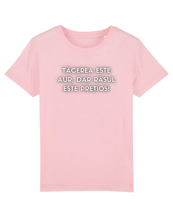 TĂCEREA ESTE AUR! Cotton Pink