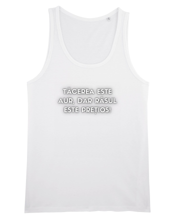 TĂCEREA ESTE AUR! White