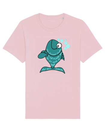 Din Oceanul Pacific a iesit un peste mic Cotton Pink
