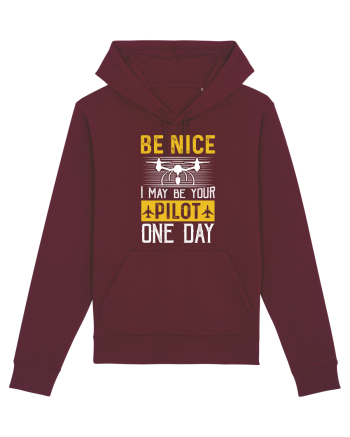pt pasionații de drone - Be nice I may be your pilot one day Burgundy