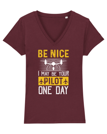 pt pasionații de drone - Be nice I may be your pilot one day Burgundy
