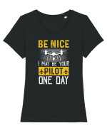 pt pasionații de drone - Be nice I may be your pilot one day Tricou mânecă scurtă guler larg fitted Damă Expresser