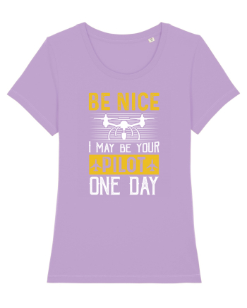 pt pasionații de drone - Be nice I may be your pilot one day Lavender Dawn