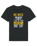 pt pasionații de drone - Be nice I may be your pilot one day Tricou mânecă scurtă Unisex Rocker