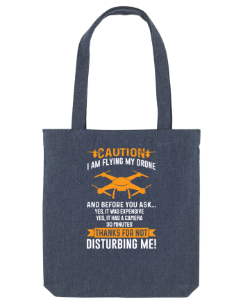 pt pasionații de drone - Caution I am flying my drone Midnight Blue