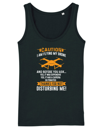 pt pasionații de drone - Caution I am flying my drone Black