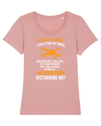pt pasionații de drone - Caution I am flying my drone Canyon Pink