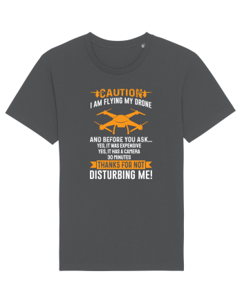 pt pasionații de drone - Caution I am flying my drone Anthracite