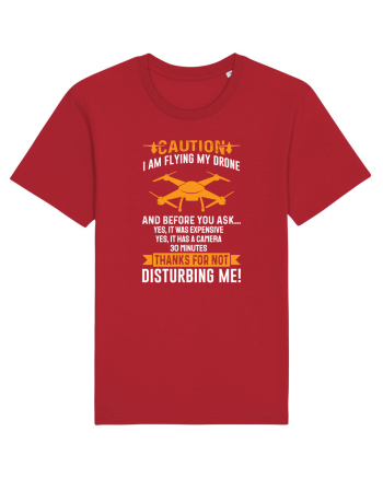 pt pasionații de drone - Caution I am flying my drone Red