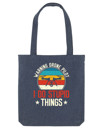 pt pasionații de drone - Drone pilot - I do stupid things Midnight Blue