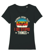 pt pasionații de drone - Drone pilot - I do stupid things Tricou mânecă scurtă guler larg fitted Damă Expresser