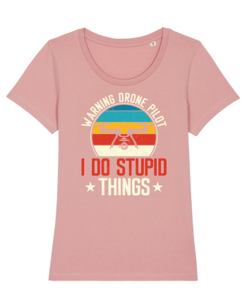 pt pasionații de drone - Drone pilot - I do stupid things Canyon Pink