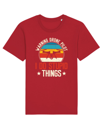 pt pasionații de drone - Drone pilot - I do stupid things Red