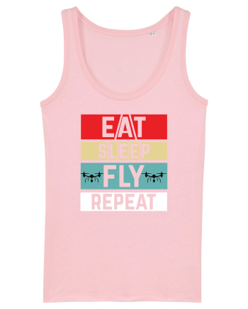 pt pasionații de drone - Eat sleep fly repeat Cotton Pink