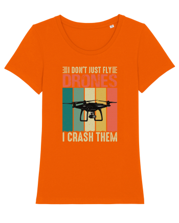 pt pasionații de drone - I do not just fly drones I crash them Bright Orange