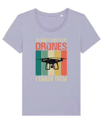 pt pasionații de drone - I do not just fly drones I crash them Lavender