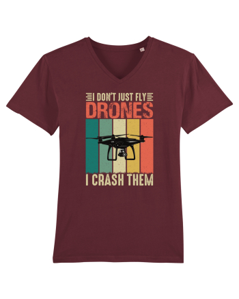 pt pasionații de drone - I do not just fly drones I crash them Burgundy