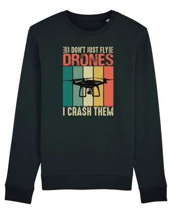 pt pasionații de drone - I do not just fly drones I crash them Black