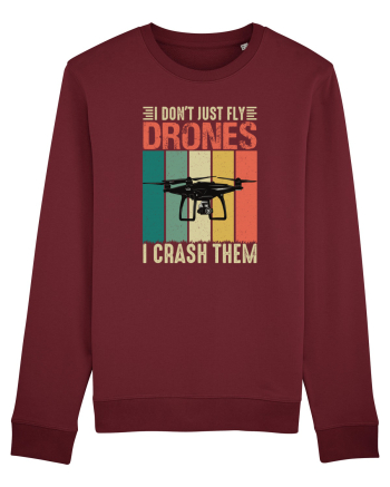 pt pasionații de drone - I do not just fly drones I crash them Burgundy