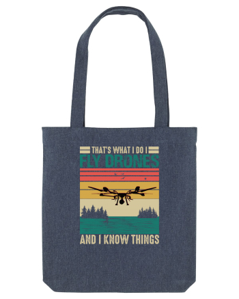 pt pasionații de drone - I fly drones and I know things Midnight Blue