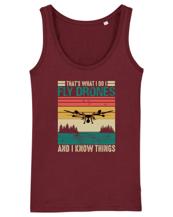 pt pasionații de drone - I fly drones and I know things Burgundy