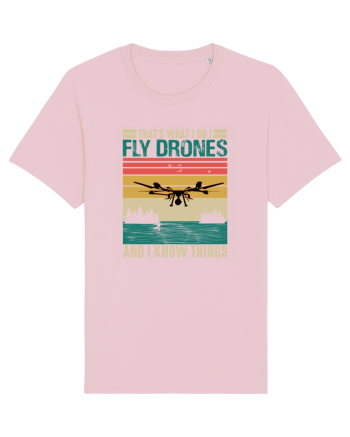 pt pasionații de drone - I fly drones and I know things Cotton Pink