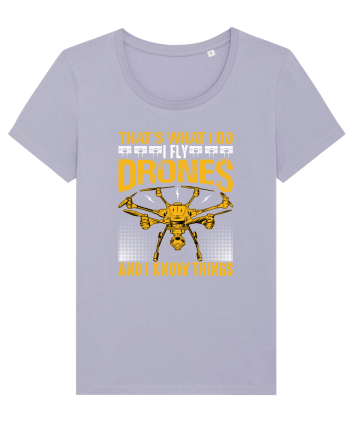 pt pasionații de drone - I fly drones and I know things v2 Lavender
