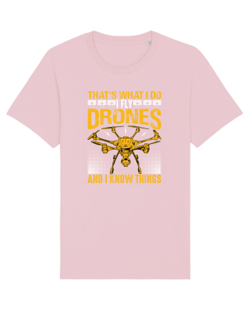 pt pasionații de drone - I fly drones and I know things v2 Cotton Pink