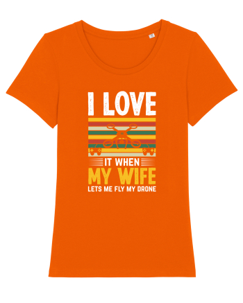 pt pasionații de drone - I love it when my wife lets me fly my drone Bright Orange