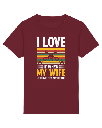 pt pasionații de drone - I love it when my wife lets me fly my drone Burgundy