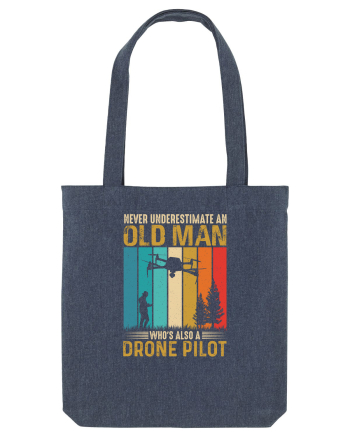pt pasionații de drone - Never underestimate an old man drone pilot Midnight Blue
