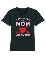 Forget It Girls My Mom Is My Valentine Tricou mânecă scurtă guler V Bărbat Presenter