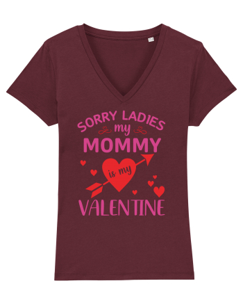 Sorry Ladies My Mommy Is My Valentine Burgundy