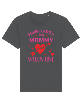 Sorry Ladies My Mommy Is My Valentine Anthracite