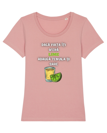 DACĂ VIAȚA ÎȚI OFERĂ LIME Canyon Pink