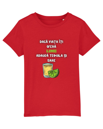 DACĂ VIAȚA ÎȚI OFERĂ LIME Red
