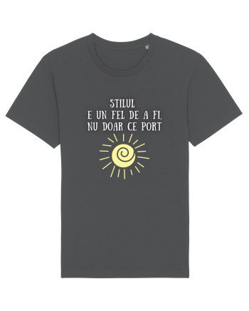 STILUL E UN FEL DE A FI, NU DOAR CE PORT Anthracite