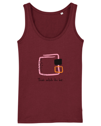 Think outside the box. Burgundy